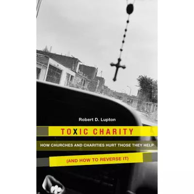 Toxic Charity