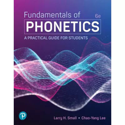 Fund of Phonetics: A Practical Guide for Students (Book Only)
