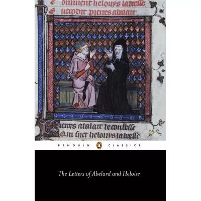 Letters of Abelard &amp; Heloise