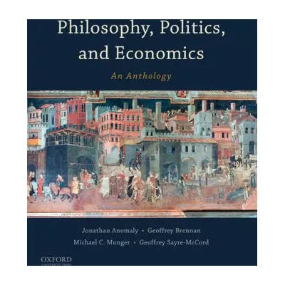 Philosophy, Politics, &amp; Economics