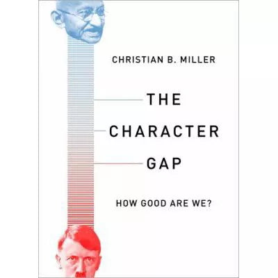 The Character Gap : How Good Are We?