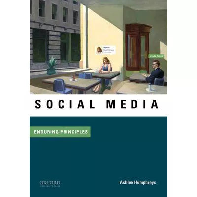 Social Media: Enduring Principles