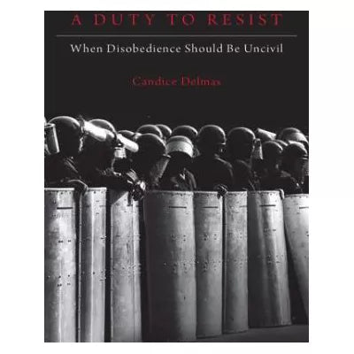 A Duty to Resist