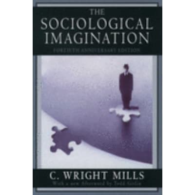 Sociological Imagination (40th Anniv Ed)