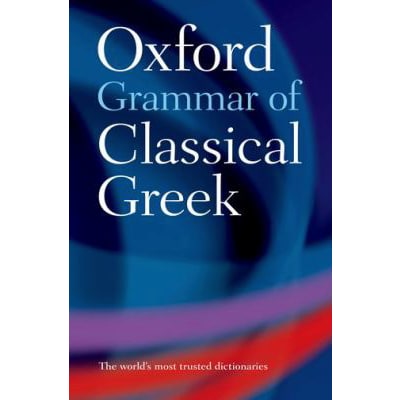 Oxford Grammar of Classical Greek