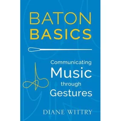 Baton Basics