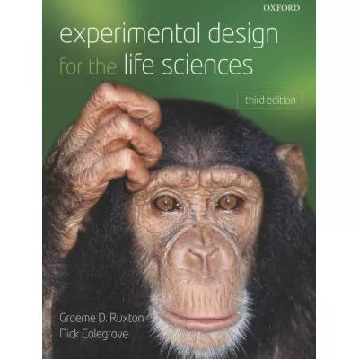 Experimental Design for the Life Sciences