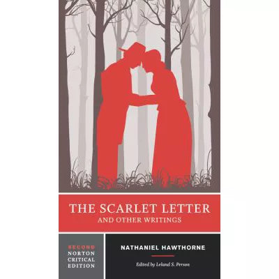 Scarlet Letter &amp; Other Writings