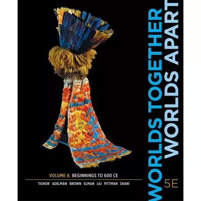 Worlds Together, Worlds Apart (Vol: A)(w/Access Code)