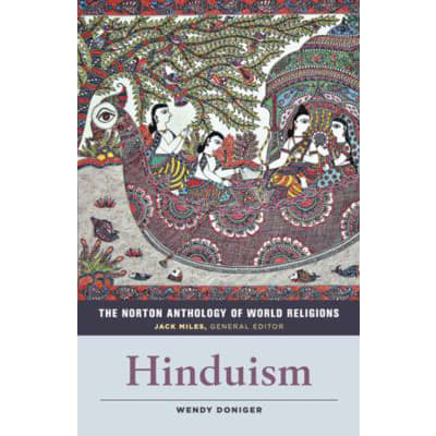 Norton Anthology of World Religions - Hinduism