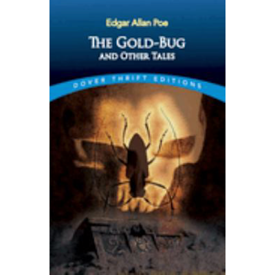 Gold-Bug &amp; Other Tales