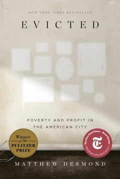 EVICTED POVERTY AND PROFIT IN