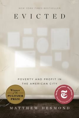 EVICTED POVERTY AND PROFIT IN