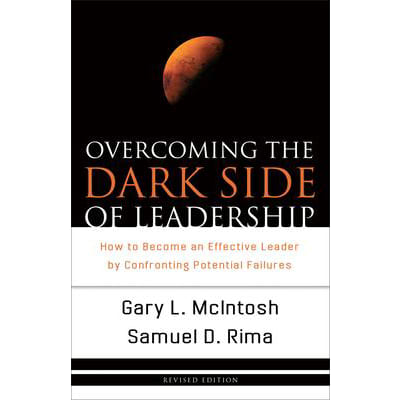 Overcoming the Dark Side of Leadership