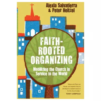 Faith-Rooted Organizing