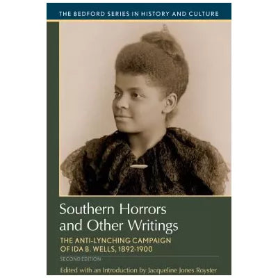 Southern Horrors and Other Writings