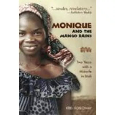 Monique &amp; the Mango Rains