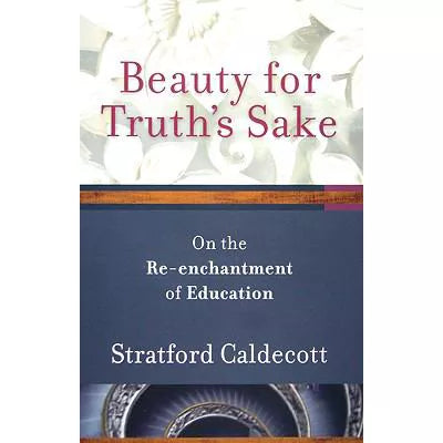Beauty for Truth's Sake