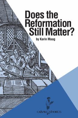 DOES THE REFORMATION STILL MAT